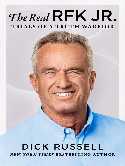 Title details for The Real RFK Jr. by Dick Russell - Available